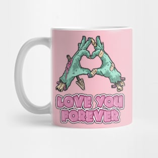 Zombie love you for ever Mug